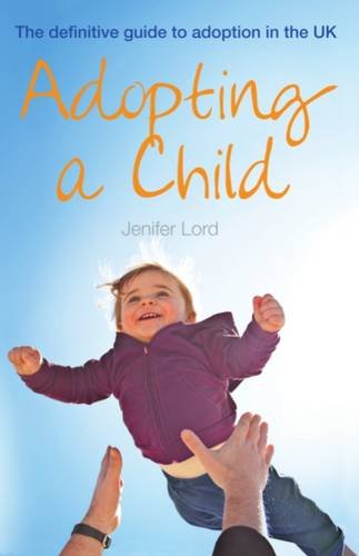 Adopting a Child by Jennifer Lord (2011)