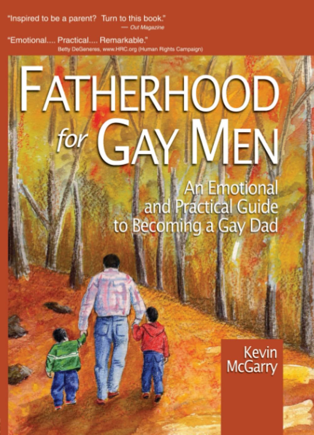 Fatherhood For Gay Men (2003) by Kevin McGarry